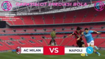 GARASISLOT Prediksi Bola AC Milan vs Napoli