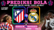 GARASISLOT Prediksi Bola Atletico Madrid vs Real Madrid