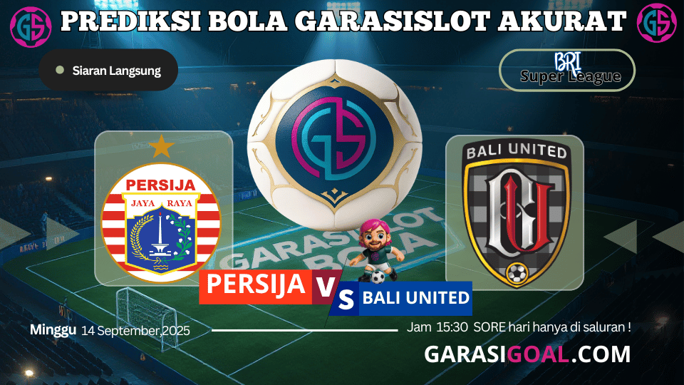 GARASISLOT Prediksi Bola P. Jakarta vs Bali united Analisis Vip