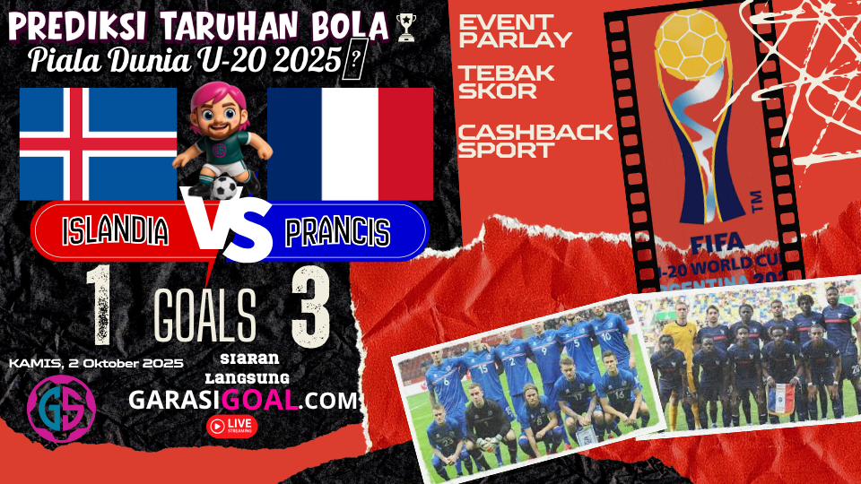 Prediksi Islandia vs Prancis 2025 Duel Taktik dan Keberuntungan di GARASISLOT