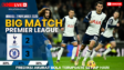 Prediksi Bola Tottenham Hotspur vs Chelsea
