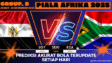 GARASISLOT Prediksi bola Mesir vs Afrika Selatan