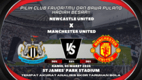 GARASISLOT Prekdiksi bola Newcastle United vs Manchester United