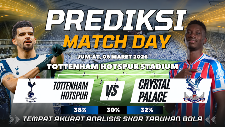 GARASISLOT Prekdiksi bola Tottenham Hotspur vs Crystal Palace